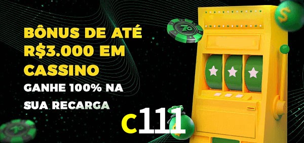 c111 melhor bônus de depósito
